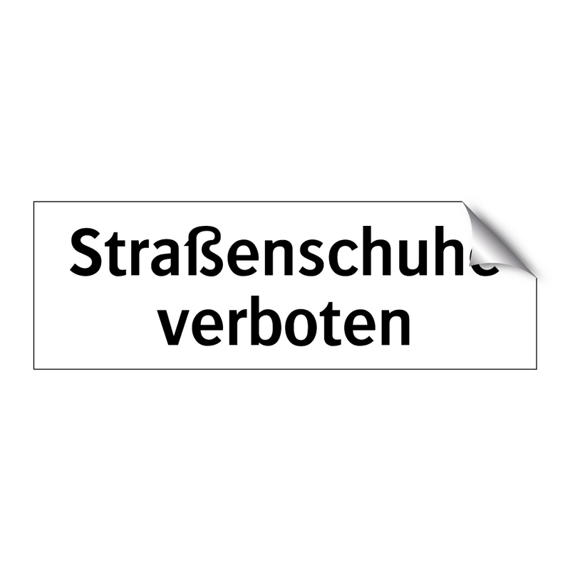 Straßenschuhe verboten