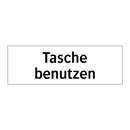 Tasche benutzen