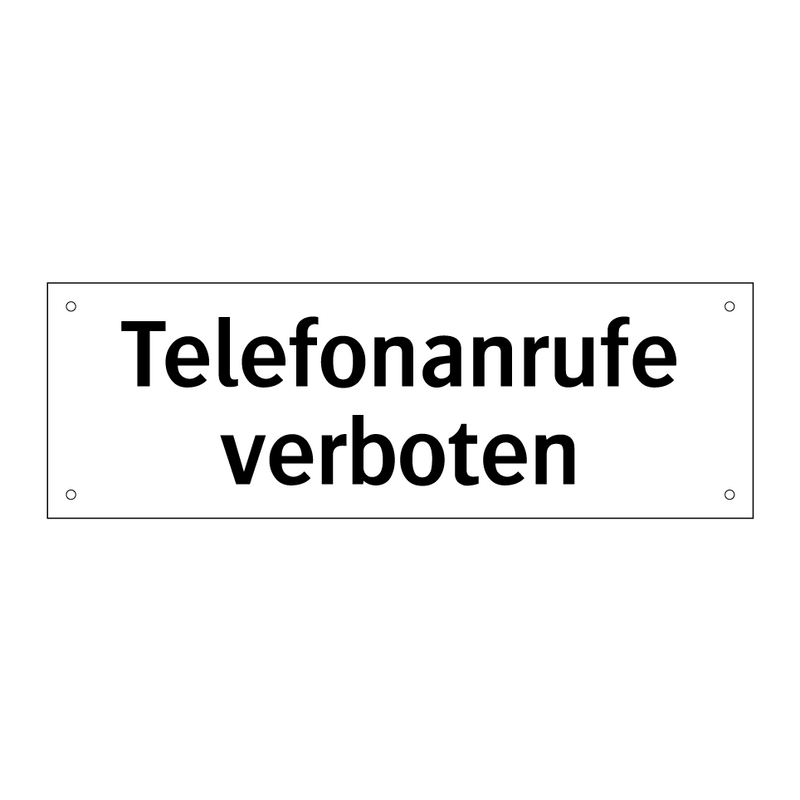 Telefonanrufe verboten
