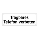 Tragbares Telefon verboten