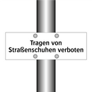 Tragen von Straßenschuhen verboten