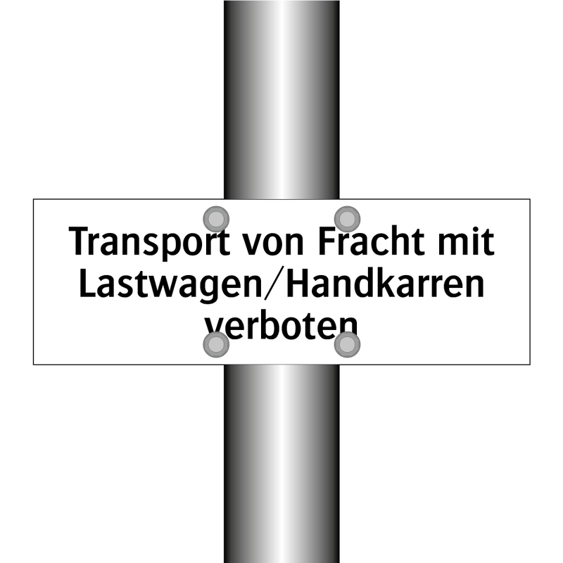 Transport von Fracht mit Lastwagen/Handkarren verboten