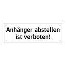 Anhänger abstellen ist verboten!