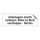 Unbefugten Zutritt verboten. Bitte im Büro nachfragen - Rechts