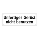 Unfertiges Gerüst nicht benutzen