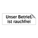 Unser Betrieb ist rauchfrei