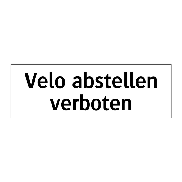 Velo abstellen verboten