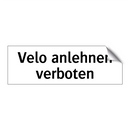 Velo anlehnen verboten