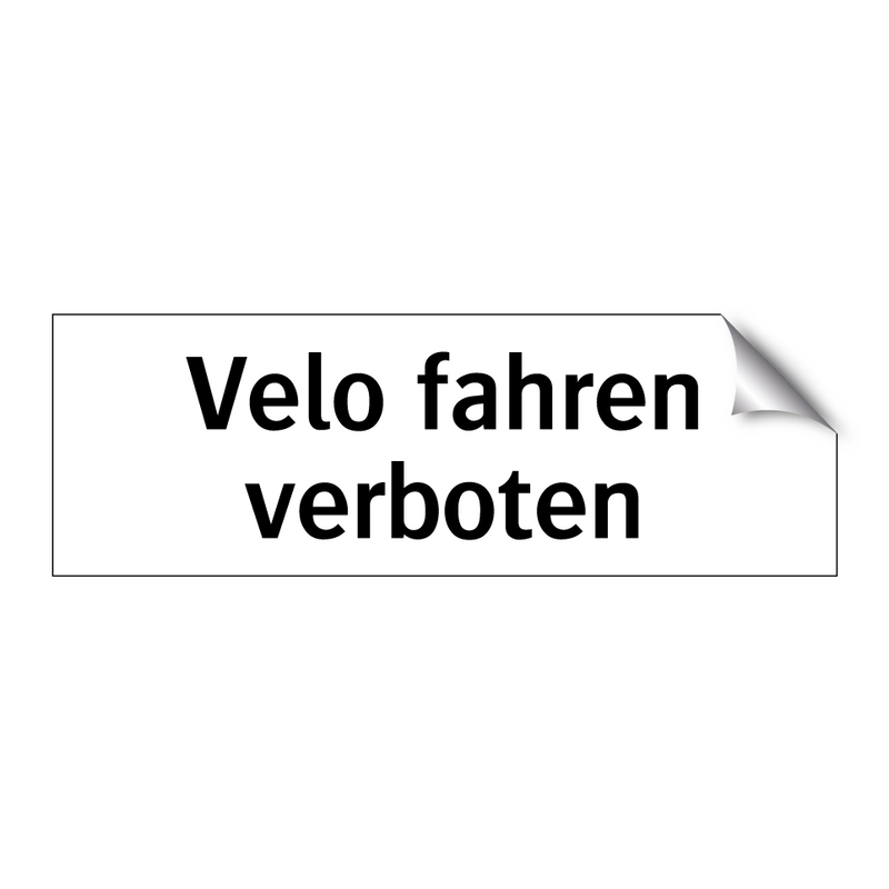 Velo fahren verboten