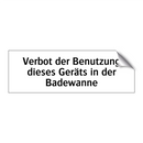 Verbot der Benutzung dieses Geräts in der Badewanne