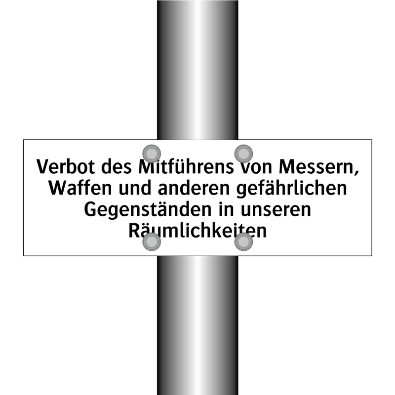 Verbot des Mitführens von Messern, Waffen und anderen gefährlichen Gegenständen in unseren Räumlichkeiten