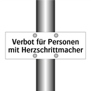 Verbot für Personen mit Herzschrittmacher