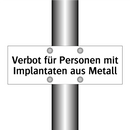 Verbot für Personen mit Implantaten aus Metall
