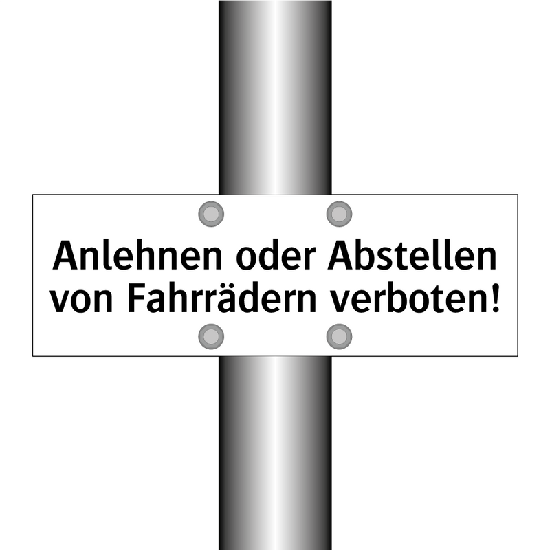 Anlehnen oder Abstellen von Fahrrädern verboten!
