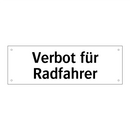 Verbot für Radfahrer