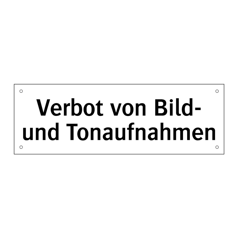 Verbot von Bild- und Tonaufnahmen
