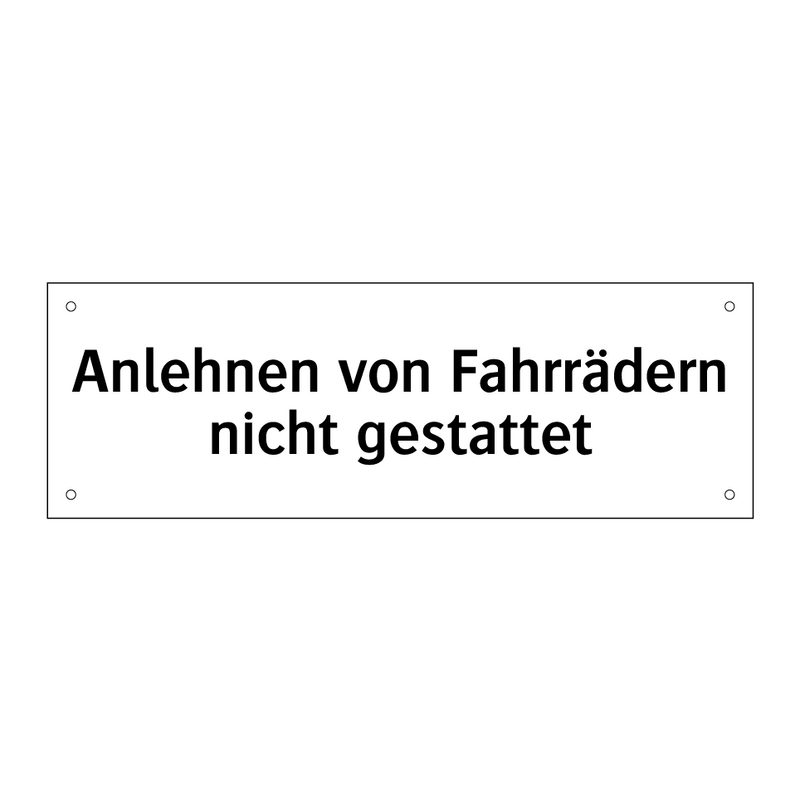 Anlehnen von Fahrrädern nicht gestattet