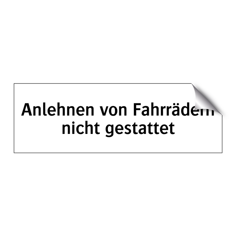 Anlehnen von Fahrrädern nicht gestattet