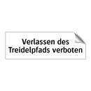 Verlassen des Treidelpfads verboten