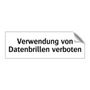 Verwendung von Datenbrillen verboten