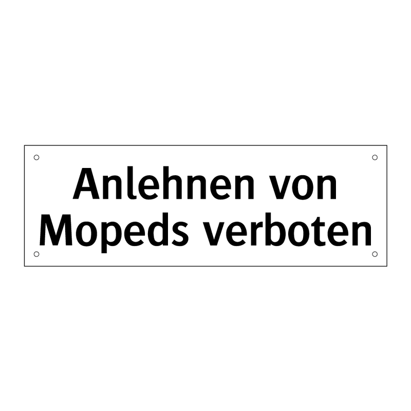 Anlehnen von Mopeds verboten