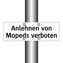 Anlehnen von Mopeds verboten