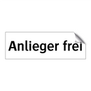 Anlieger frei
