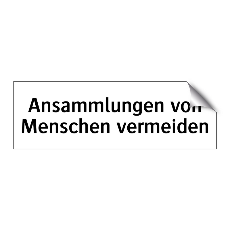 Ansammlungen von Menschen vermeiden