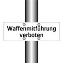 Waffenmitführung verboten