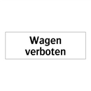Wagen verboten