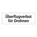 Überflugverbot für Drohnen