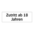 Zutritt ab 18 Jahren