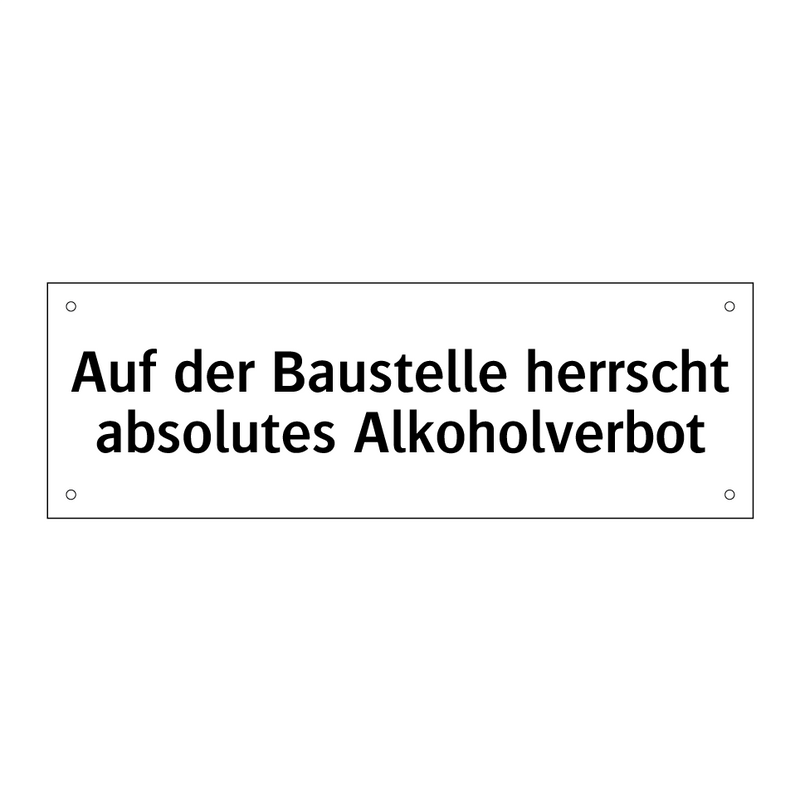 Auf der Baustelle herrscht absolutes Alkoholverbot