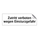 Zutritt verboten wegen Einsturzgefahr