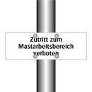 Zutritt zum Mastarbeitsbereich verboten