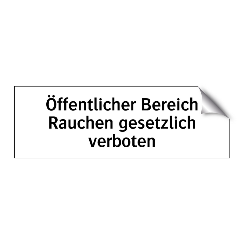 Öffentlicher Bereich Rauchen gesetzlich verboten