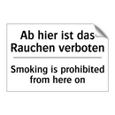 Ab hier ist das Rauchen verboten/.../ - Smoking is prohibited from here /.../