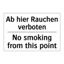 Ab hier Rauchen verboten - No smoking from this point