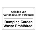 Abladen von Gartenabfällen verboten!/.../ - Dumping Garden Waste Prohibited!/.../