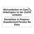 Abrissarbeiten im Gange: Unbefugten /.../ - Demolition in Progress: Unauthorized /.../