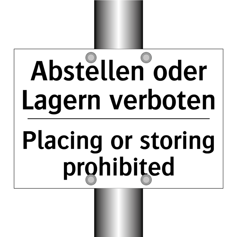 Abstellen oder Lagern verboten - Placing or storing prohibited