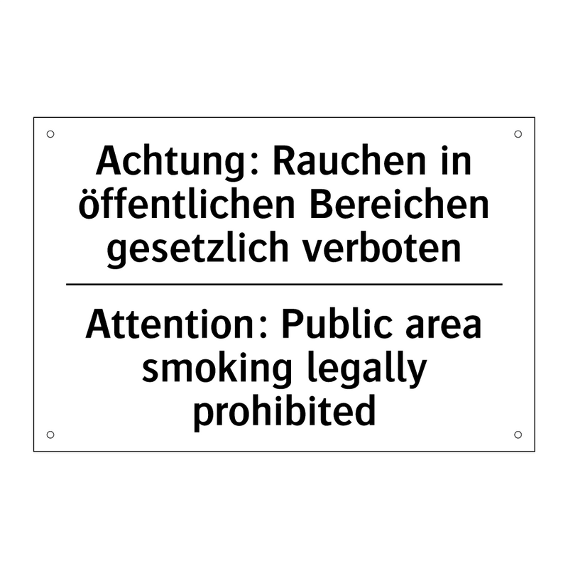 Achtung: Rauchen in öffentlichen /.../ - Attention: Public area smoking /.../