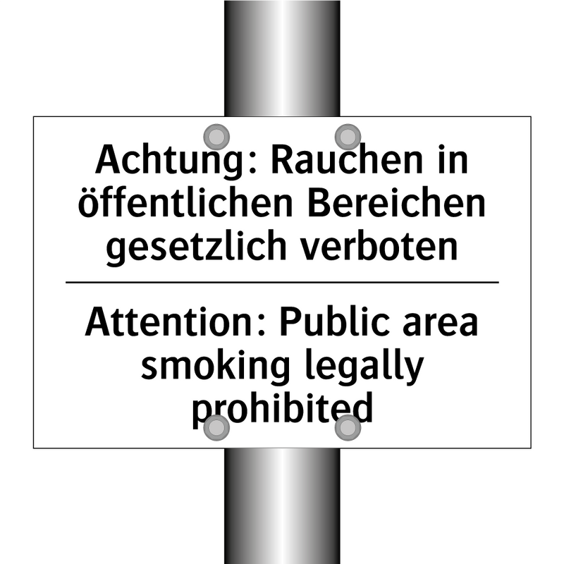 Achtung: Rauchen in öffentlichen /.../ - Attention: Public area smoking /.../