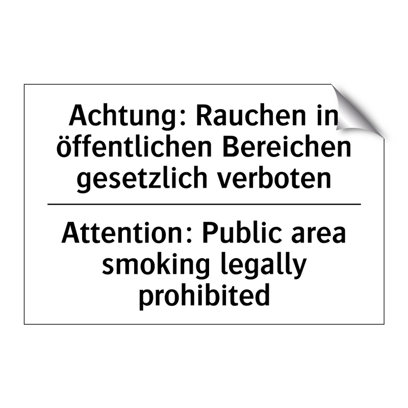 Achtung: Rauchen in öffentlichen /.../ - Attention: Public area smoking /.../