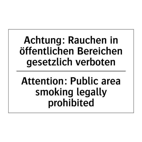 Achtung: Rauchen in öffentlichen /.../ - Attention: Public area smoking /.../