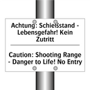 Achtung: Schießstand - Lebensgefahr! /.../ - Caution: Shooting Range - Danger /.../