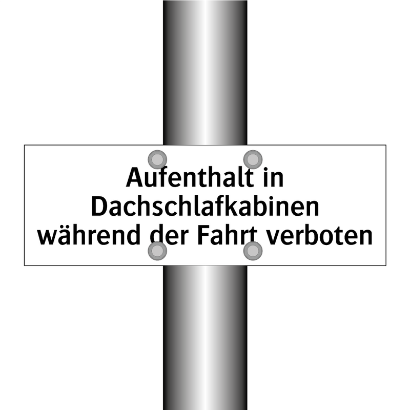 Aufenthalt in Dachschlafkabinen während der Fahrt verboten