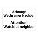 Achtung! Wachsamer Nachbar - Attention! Watchful neighbor