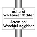 Achtung! Wachsamer Nachbar - Attention! Watchful neighbor
