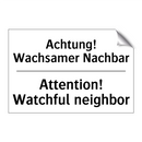 Achtung! Wachsamer Nachbar - Attention! Watchful neighbor